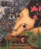 Under One Rock: Bugs, Slugs, and Other Ughs (Sharing Nature With Children Book)