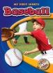 Baseball (Blastoff! Readers Level 4 My First Sports)