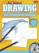 All About Drawing Sea Creatures & Animals (149126)