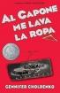 Al Capone Me Lava La Ropa (Al Capone Does My Shirts Spanish Edition)