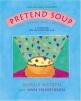 Pretend Soup & Other Real Recipes