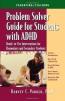 Problem Solver Guide for Students with ADHD : Ready-to-Use Interventions for Elementary and Secondary Students