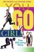 You Go Girl!: The Winning Way