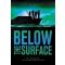 Below the Surface : Code of Silence Novel # 03