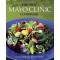 New Mayo Clinic Cookbook : Eating Well for Better Health, The