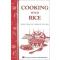 Cooking with Rice: More Than Thirty Favorite Recipes