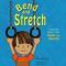 Bend and Stretch: Learning about Your Bones and Muscles