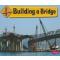 Building a Bridge (Construction Zone)