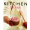 Kitchen for Kids : 100 Amazing Recipes Your Children Can Really Make