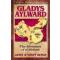 Gladys Aylward: The Adventure Of A Lifetime