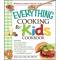 Everything Cooking for Kids Cookbook