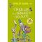 Charlie Y La Fábrica de Chocolate / Charlie and the Chocolate Factory (Spanish Edition)