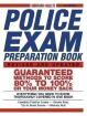 Norman Hall Police Exam Preparation Book: Guaranteed Methods to Score 80% to 100% or Your Money Back